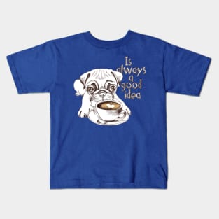 Pug puppy with a cup of coffee Kids T-Shirt